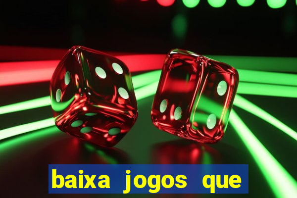 baixa jogos que ganha dinheiro de verdade